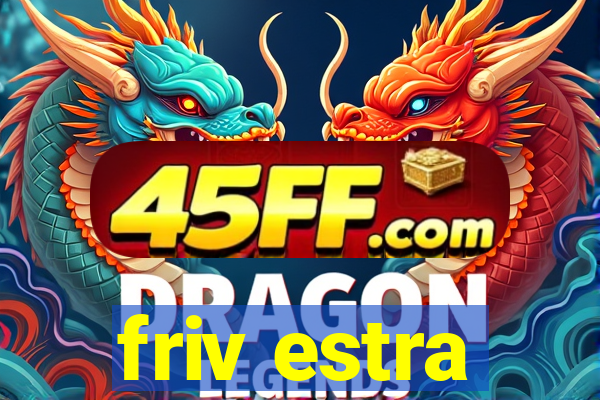 friv estra